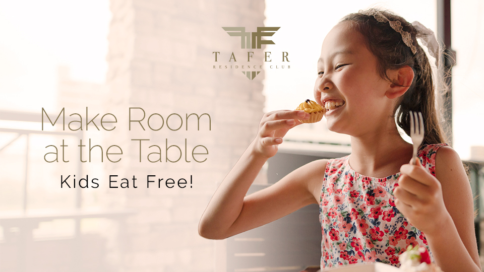 kids eat free tafer residence club